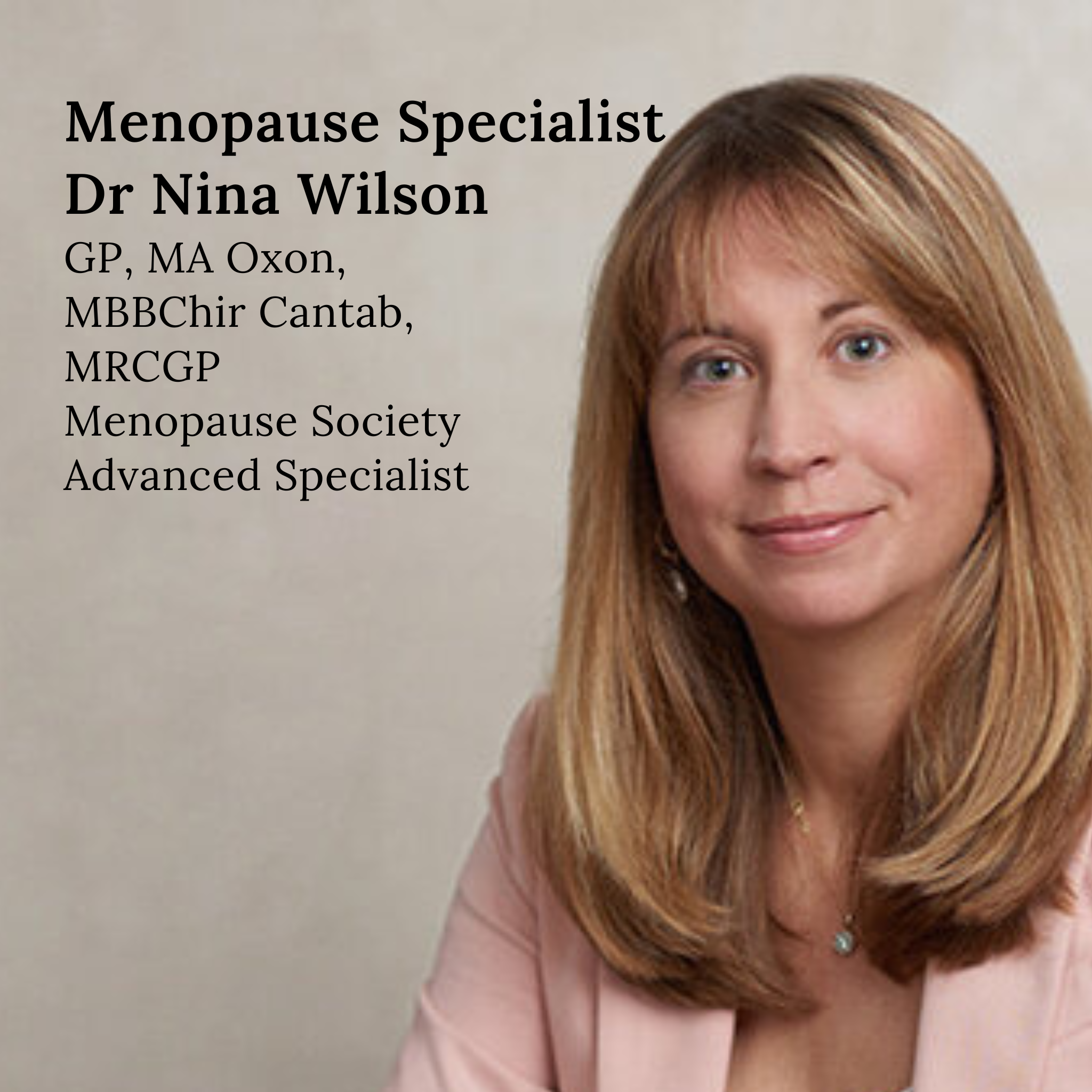 Dr Nina Wilson, Medical Menopause Specialist at Midst